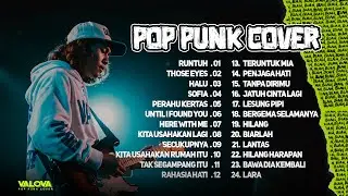 PLAYLIST POP PUNK COVER 🎧🔥 || KUMPULAN LAGU POPULER FULL ALBUM By VALOVA