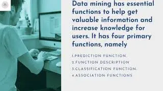 PROCESS, FUNCTIONS, TECHNIQUES OF DATA MANNING