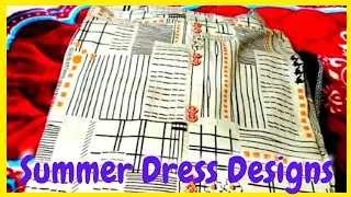 Summer Dress Designs 2022 | Eid Dress Design 2022 Pakistani | 2022 Pakistani Suit Designs |
