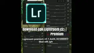 Cara download apk Adobe Lightroom cc premium full unlocked -v5.1_build-501000003-mod-x86.apk