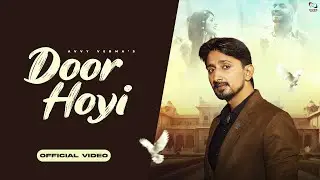 DOOR HOYI : Avvy Verma | The masterz | New Punjabi Songs 2026 | Latest Punjabi Songs 2026 