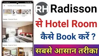 Radisson Se Hotel Room Book Kaise Kare || How To Book Hotel Room In Radisson App