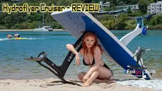 The Hydroflyer Cruiser eFoilgc Review