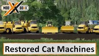 LS19 Mods | Restored Cat Machines | LS19 Modvorstellung | vorgestellt von Schwabbel und Patrick