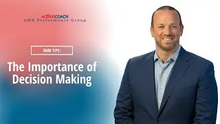 Why is Decision Making Important in a Business?
