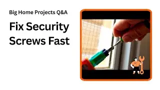 How to Remove Security Screws and Install Window Screens Easily