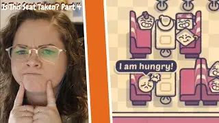 Is This Seat Taken? - Part 4 -  TOO MANY CRUSHES!!
