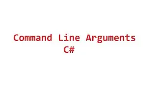 Command Line Arguments in C# with Examples