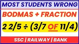 BODMAS with Fraction | Fraction Simplification Questions | SSC Level