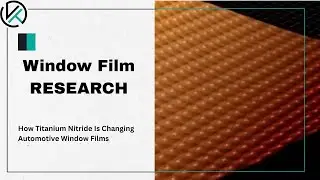 How Titanium Nitride Is Changing Automotive Window Films