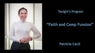 Virtual Museum After Hours - Faith and Camp Funston