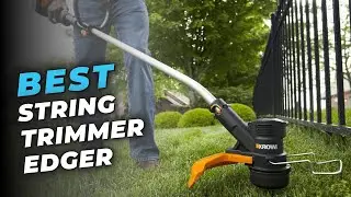 Best String Trimmer Edger Combo - Shape Your Garden&rsquo;s Edge