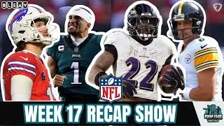 NFL Week 17 Recap: Bills Offense COLLAPSES vs. Eagles, Steelers FAIL vs. Browns | The Pump Fake