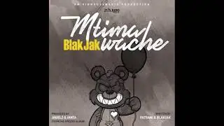 Blakjak - Mtima Wache [Raw] (Official Audio)