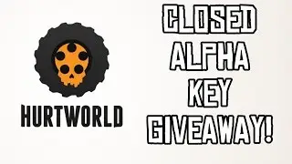 [CLOSED] Hurtworld Closed Alpha Key Giveaway!
