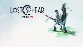 LOST SPHEAR PART 22 لوست سفير