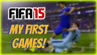 FIFA 15 - My First Games! Funny Impact Engine!