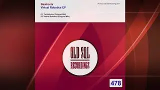 Beatronix - Virtual Robotics (Original Mix) [Old Sql Recordings]