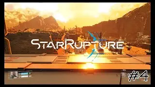 4 | Helium Extractor is Here | StarRupture | Gameplay No Commentary