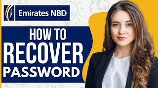 How to Recover Emirates NBD Mobile Banking Password (2024)