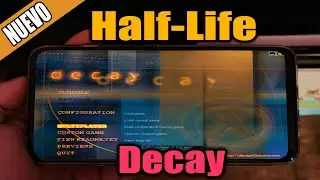 AS&Iacute; ES HALF-LIFE DECAY EN ANDROID! | HALF-LIFE DECAY MOBILE 2026