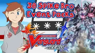 Opening 30 Avenger From The Alps Packs - Asterisk Plays Cardfight Vanguard Zero