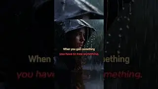 When you gain something ..... you have to lose something. #short #shortvideo #belive #life #้hope