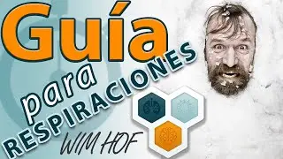 GU&Iacute;A para Ejercicios de RESPIRACI&Oacute;N | M&eacute;todo WIM HOF