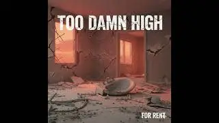 Too Damn High