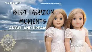 Angels Dream Galleries | Best Fashion Moments with Angel and Dream in Pictures | Doll Fashion 💗