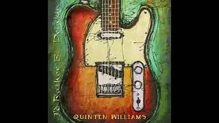 Quinten Williams - I'd Rather Be Drinkin - Official Audio