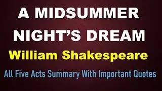 A Midsummer Night's Dream By William Shakespeare Summary In Hindi,Quotes and Characters