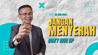 JANGAN MENYERAH | IBADAH ONLINE | MINGGU, 02 MEI 2021 | GKPB MDC PANGKALPINANG | PERJAMUAN KUDUS