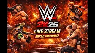 🚨 WWE 2K25 MIXED GAMES | VERTICAL STREAM