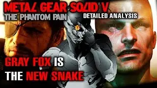 MGSV - GRAY FOX &mdash; Venom Snake / Теория двойного тела (2013)