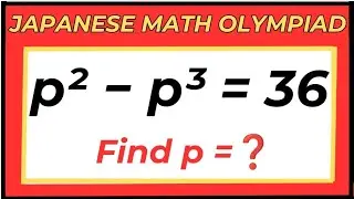 A Tricky Maths Olympiad Question | Solve for p