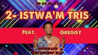 PETEBAFF - ISTWA&rsquo;M TRIS (EP PA DI WAY)