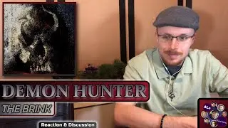 Reaction to...DEMON HUNTER: THE BRINK (with Lyrics)