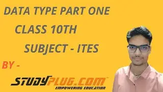 class 10th ITES Data Type Part One