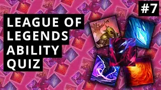 LoL Ability Quiz #7 - Guess The Champions By The Abilities