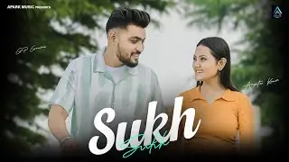 Sukh | Gp Gaurav |  Latest Haryanvi Song 2025  | APARK Music | Haryanvi Songs