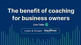 The importance of having a business coach w/ Madison Rossi // Ideas Xchange
