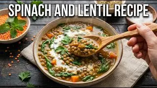Best Lentil Soup Recipe | Simple, Healthy & Delicious