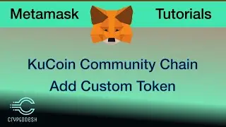 KCC: How to add a custom token to your MetaMask wallet!