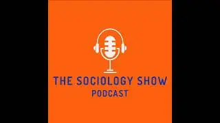 18 key terms you need to understand for Sociology (STUDENT SPECIAL)