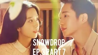 Snowdrop Season 1 Episodes 3 Part 7 (Hindi dubbed) (Korean Drama) | K-DRAMA HINDI DUBBED |