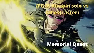 {FGO NA} Sakata Kintoki (Rider) solo vs Gilles(Caster) - First Singularity Memorial Quest