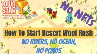 Townstar Gala Games, How To Desert Wool Rush , No NFTs
