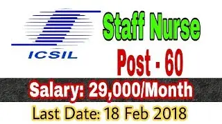 Staff Nurse Vacancy 2018 ICSIL Nursing Recruitment