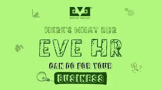 Вот что EVE HR может сделать для вашего бизнеса!